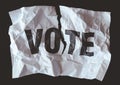 Destroyed paper withÃÂ word vote printed,ÃÂ crash of democracy Royalty Free Stock Photo